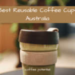 best reusable coffee cups Australia
